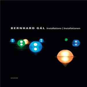 Bernhard Gál - Installations | Installationen