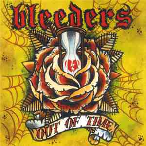 Bleeders - Out Of Time