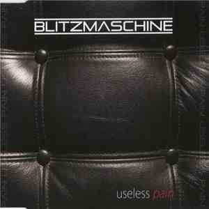 Blitzmaschine - Useless Pain