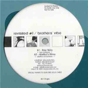 Brothers' Vibe - Revisited #1