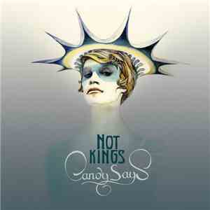 Candy Says - Not Kings