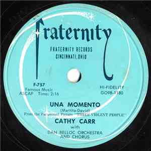 Cathy Carr With Dan Belloc Orchestra And Chorus - Una Momento / It Looks Li ...