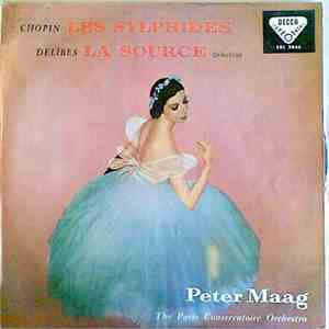 Chopin, Delibes, Paris Conservatoire Orchestra Conductor Peter Maag - Les Sylphides / La Source