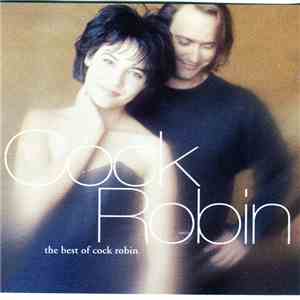 Cock Robin - The Best Of Cock Robin