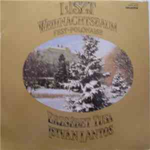 Franz Liszt, Erzsébet Tusa, István Lantos - Weihnachtsbaum - Fest-Polonaise