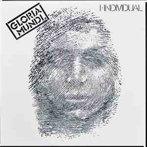 Gloria Mundi - I, Individual