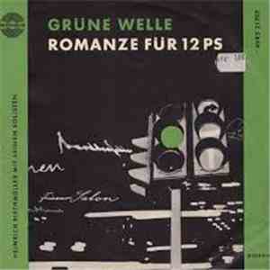 Heinrich Riethmüller - Grüne Welle / Romanze Für 12 PS