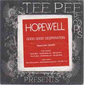 Hopewell - Good Good Desperation