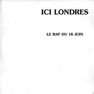 Ici Londres - Le Rap Du 18 Juin