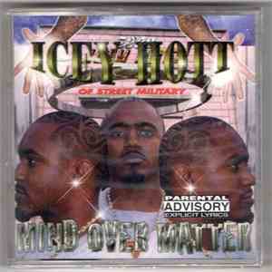 Icy Hott - Mind Over Matter