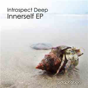 Introspect Deep - Innerself EP