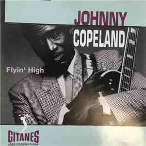 Johnny Copeland - Flying High