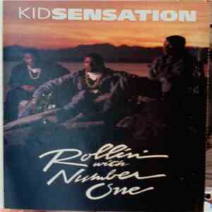 Kid Sensation - Rollin' With Number One