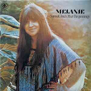 Melanie  - Sunset And Other Beginnings
