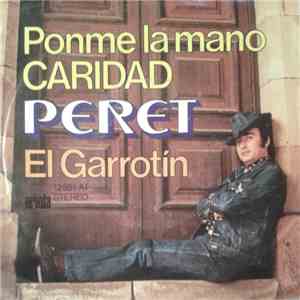 Peret - Ponme La Mano Caridad