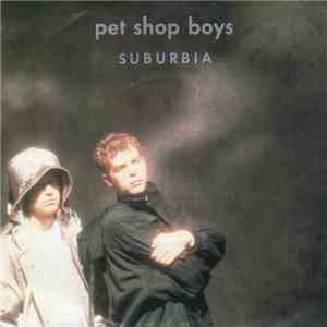 Pet Shop Boys - Suburbia