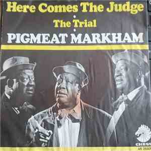 Pigmeat Markham - Here Comes The Judge / The Trial