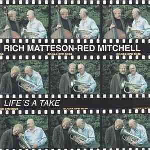 Rich Matteson - Red Mitchell - Life's A Take