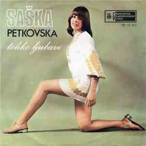 Saška Petkovska - Toliko Ljubavi