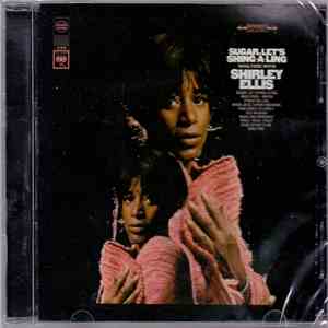 Shirley Ellis - Sugar, Let's Shing-A-Ling / Soul Time With Shirley Ellis
