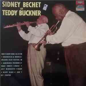 Sidney Bechet - Sidney Bechet et Teddy Buckner