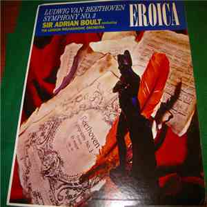 Sir Adrian Boult - Beethoven Symphony No.3 In E Flat Major-Opus 55 
