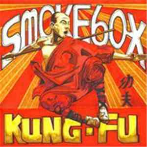 Smokebox - Kung-Fu