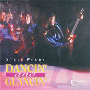 Steve Woods  - Dancin' And Glancin'