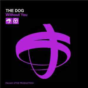 The Dog - Without You