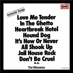 The Hiltonaires - Immortal Songs