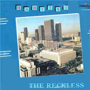 The Reckless - Habitat