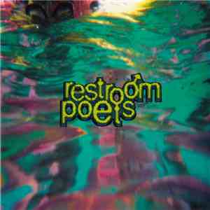 The Restroom Poets - Restroom Poets