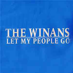 The Winans - Let My People Go