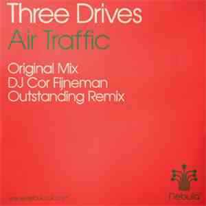 Three Drives - Air Traffic