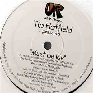 Tim Hatfield - Must Be Luv