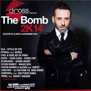 Various / DJ Ross  - Dj Ross Presents The Bomb 2K14