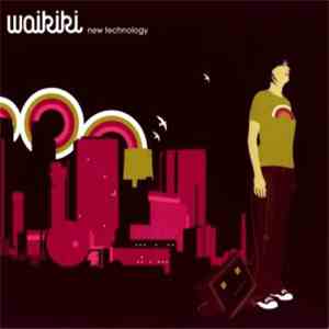 Waikiki - New Technology