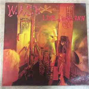 W.A.S.P. - Live... In The Raw