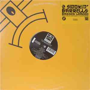 2 Smokin' Barrells - Basses Loaded