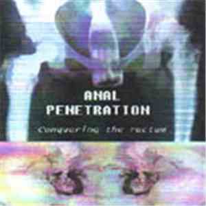 Anal Penetration - Conquering The Rectum