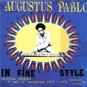 Augustus Pablo - In Fine Style