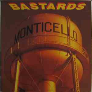 Bastards  - Monticello