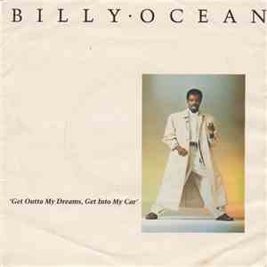 Billy Ocean - Get Outta My Dreams, Get Into My Car