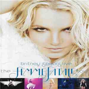 Britney Spears - Live: The Femme Fatale Tour