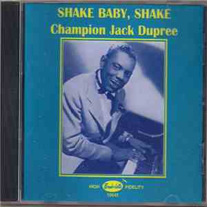Champion Jack Dupree - Shake Baby Shake