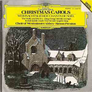 Choir Of Westminster Abbey, Simon Preston - Christmas Carols
