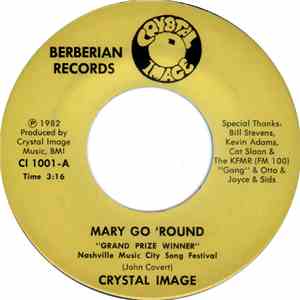 Crystal Image  - Mary Go 'Round