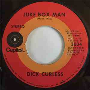 Dick Curless - Juke Box Man / Please Buy My Flowers