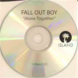 Fall Out Boy - Alone Together