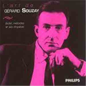 Gérard Souzay - L'Art De Gérard Souzay - Lieder, Mélodies Et Airs D'Opéras